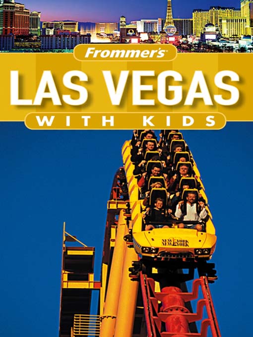 Title details for Frommer's Las Vegas with Kids by Bob Sehlinger - Available